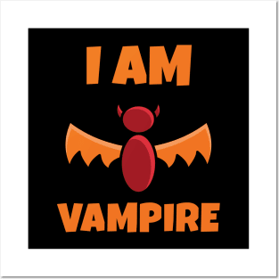 I AM VAMPIRE Cute Halloween T-shirt Posters and Art